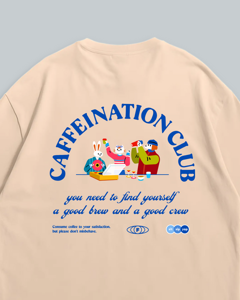 Caffeination Club (Beige)