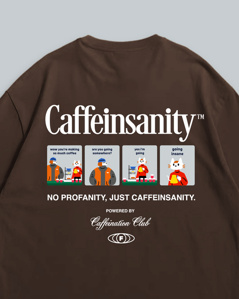 Caffeinsanity™ (Espresso)