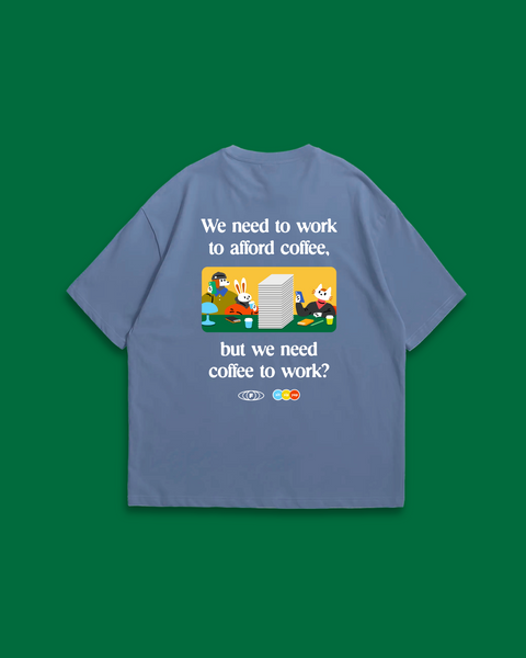 Work for Coffee (Blue)