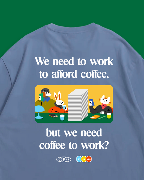 Work for Coffee (Blue)