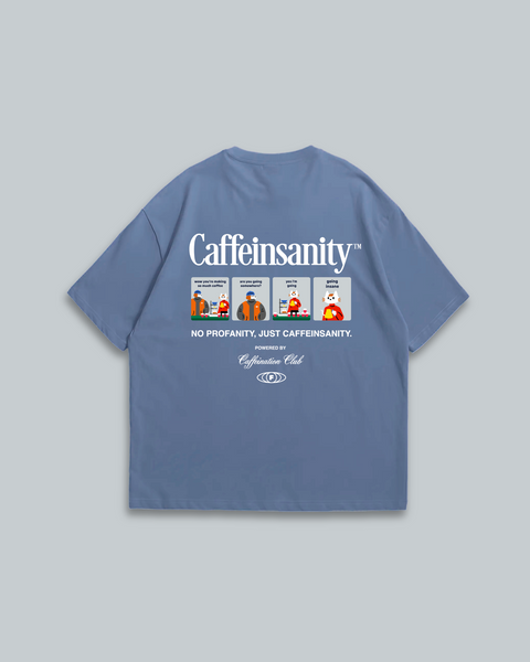 Caffeinsanity™ (Blue)