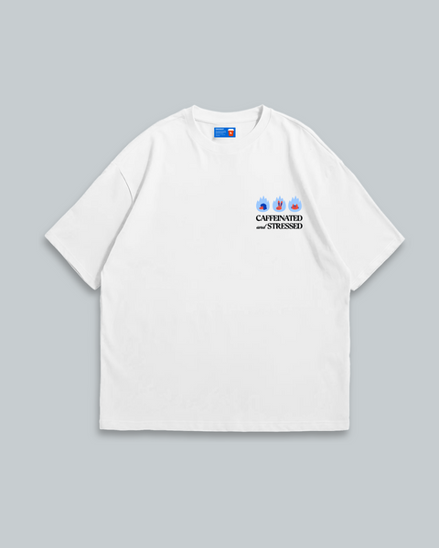 Caffeinated and Stressed (White)