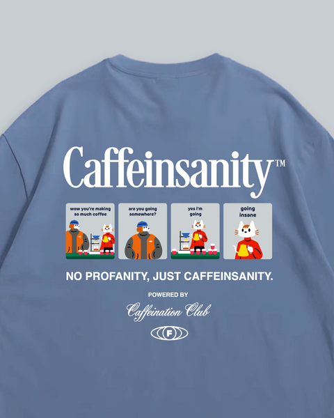 Caffeinsanity™ (Blue)