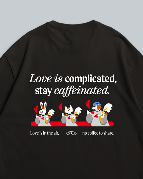 Love is Complicated (Black)