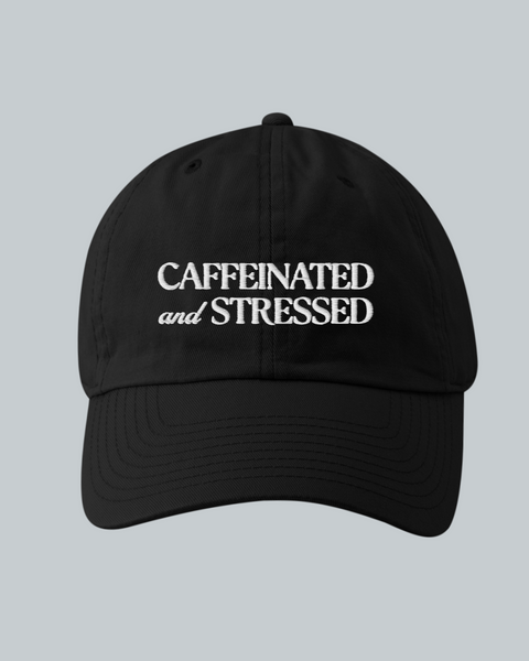 Caffeinated and Stressed Hat