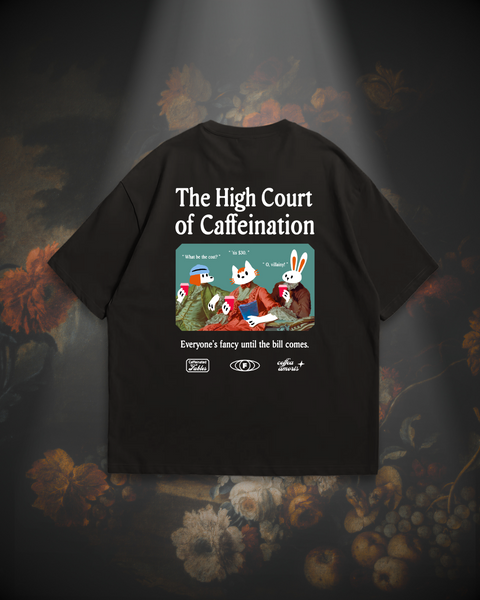 High Court of Caffeination (Black)