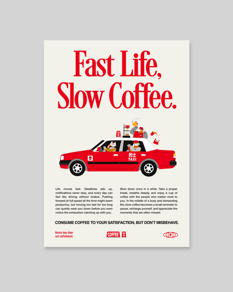 Fast Life, Slow Coffee Poster