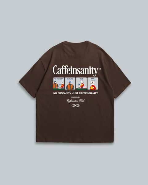 Caffeinsanity™ (Espresso)