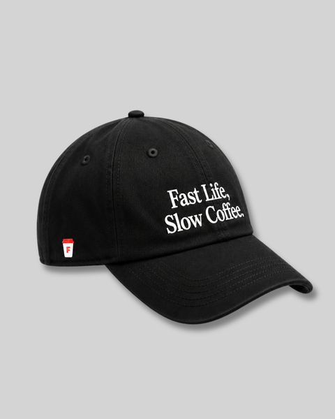 Fast Life, Slow Coffee Hat