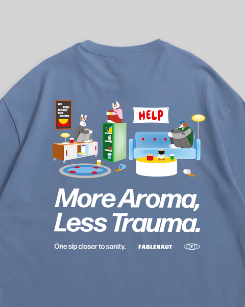 More Aroma Less Trauma Oversized T-Shirt (Blue)