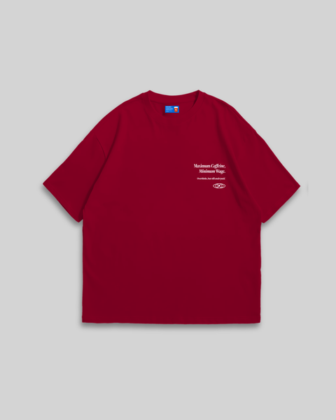 Maximum Caffeine Minimum Wage T-Shirt (Red)