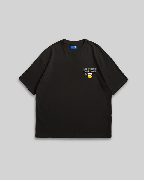 Light Roast Dark Jokes Oversized T-Shirt (Black)