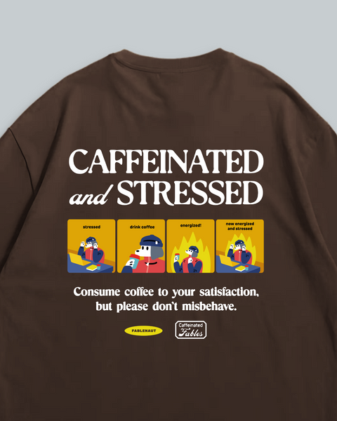 Caffeinated and Stressed (Espresso)
