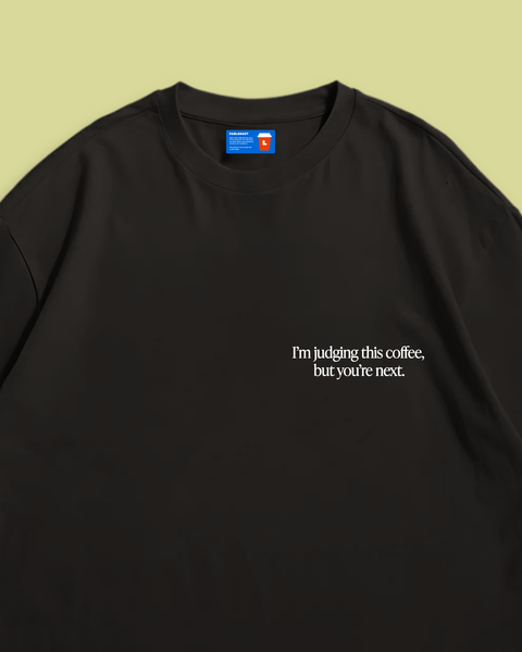 Fablenaut X Sositi I'm Judging this Coffee T-Shirt (Black)