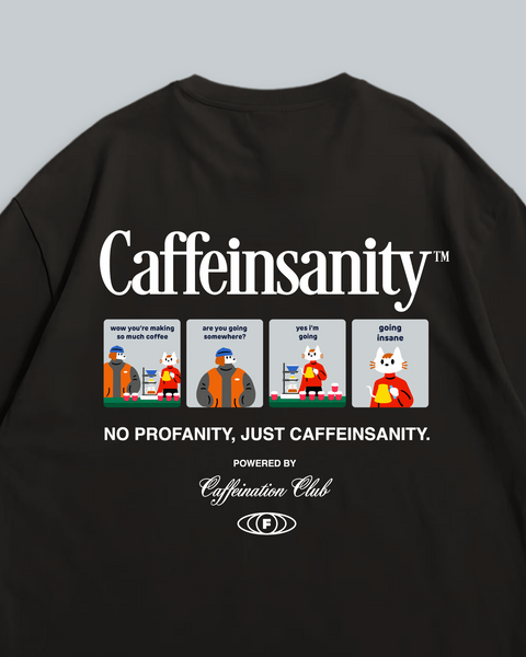 Caffeinsanity™ (Black)
