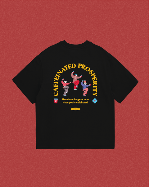 Caffeinated Prosperity (Black)