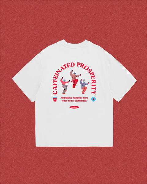 Caffeinated Prosperity (White)