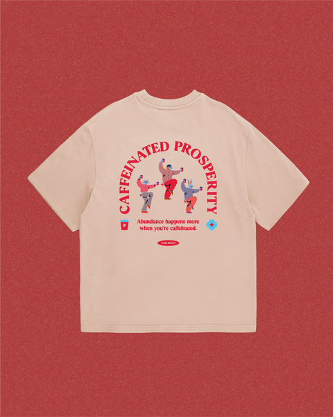 Caffeinated Prosperity (Beige)