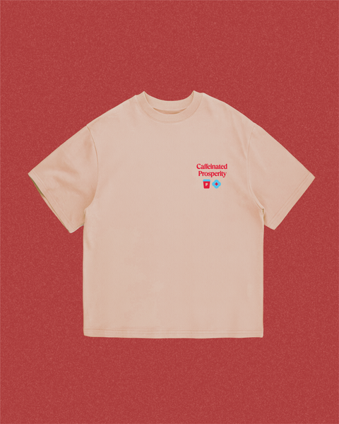 Caffeinated Prosperity (Beige)